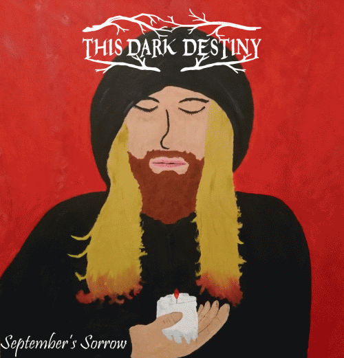 This Dark Destiny : September's Sorrow